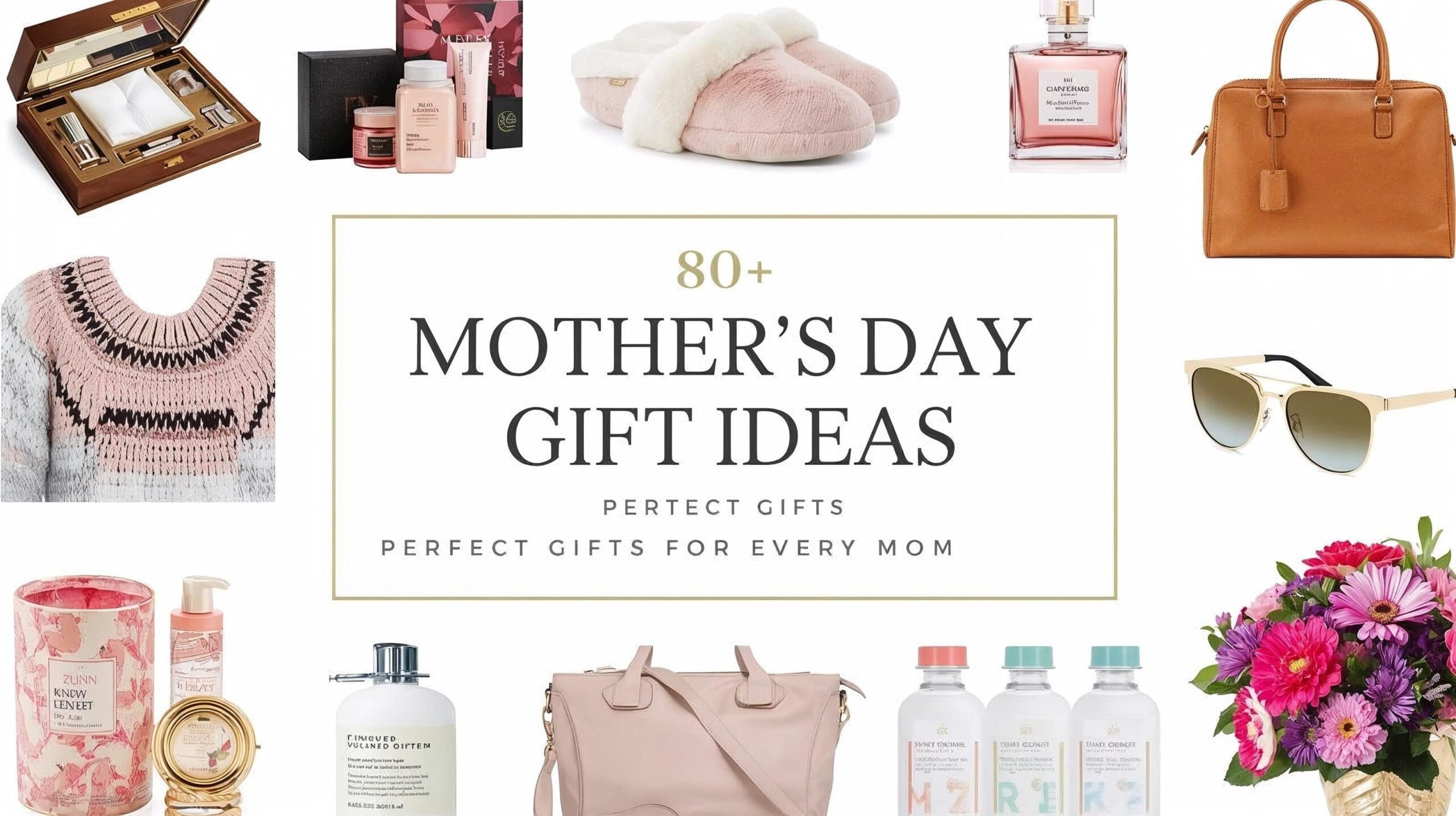 80+ Gifts for Every Mom in 2026 Mother’s Day