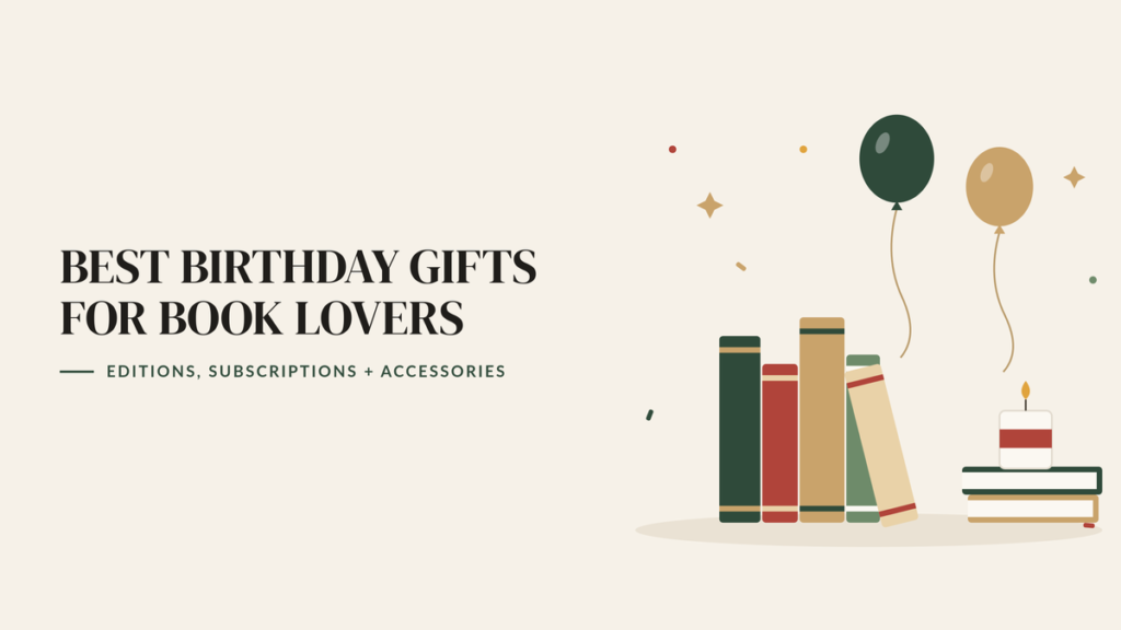 Illustration of a row of colorful books, a small stack of books, a candle and two birthday balloons, beside the headline Best Birthday Gifts for Book Lovers