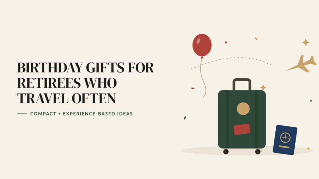 Illustration of a green suitcase, a passport, a plane on a dotted flight path and a birthday balloon, beside the headline Birthday Gifts for Retirees Who Travel Often