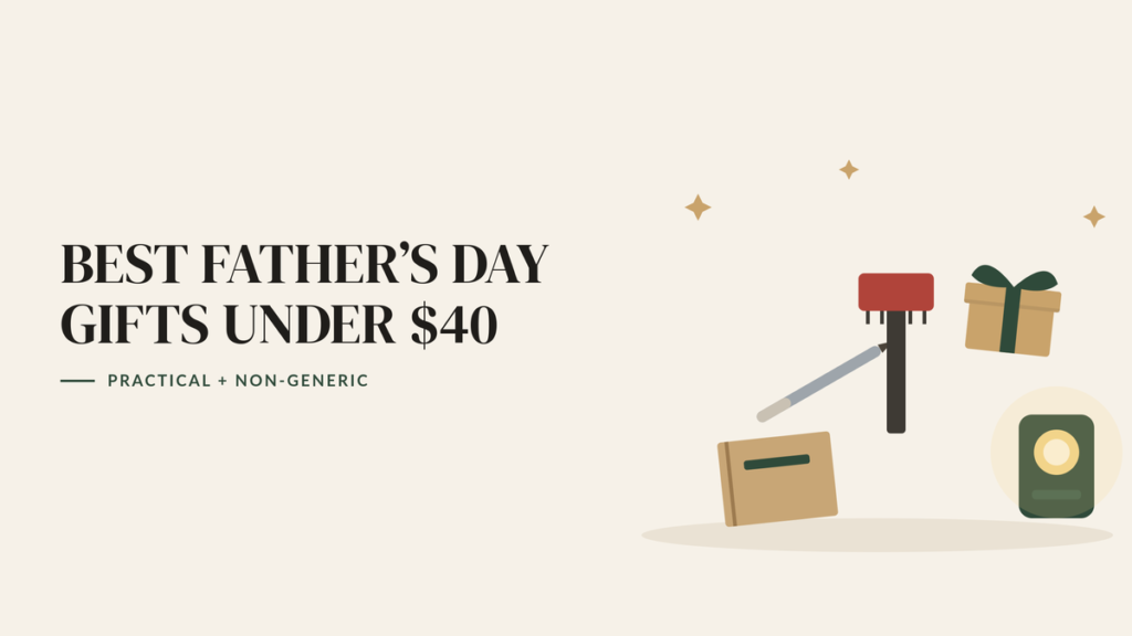 Illustration of a pocket notebook and pen, a grill brush, an LED work light and a small gift, beside the headline Best Father’s Day Gifts Under $40