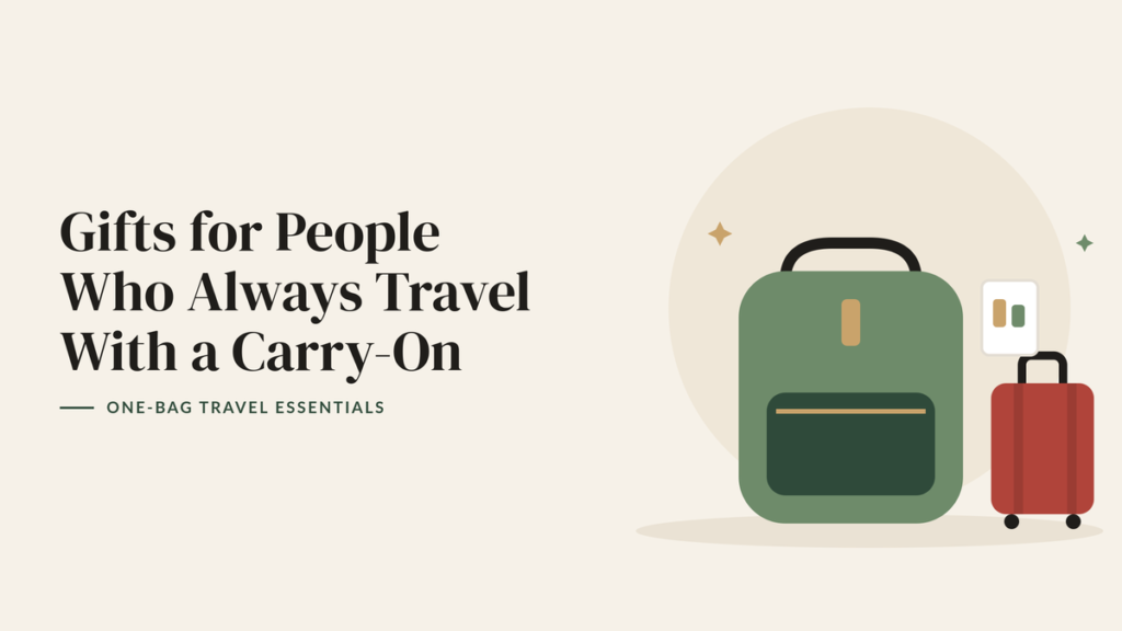 Illustration of a green travel backpack, a small red suitcase and a clear toiletry bag for a carry-on travel gift guide