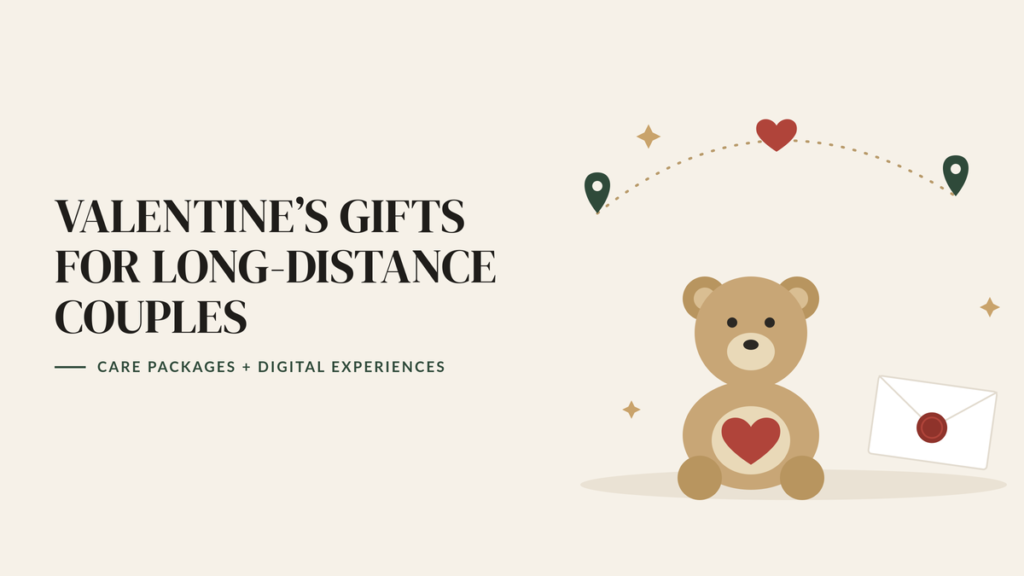 Illustration of a teddy bear holding a heart, a wax-sealed love letter and a dotted line linking two map pins, beside the headline Valentine’s Gifts for Long-Distance Couples